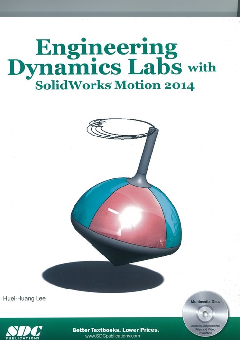 104年度獎勵專書 Engineering Dynamics Labs with SolidWorks Motion